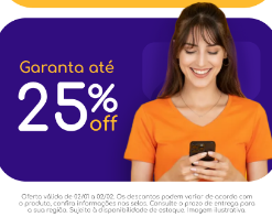 Garanta até 25% OFF!