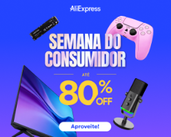Semana do Consumidor: até 80% OFF