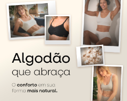 Algodão que abraça. O conforto em sua forma mais natural + 10% OFF